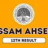 Assam 12th Class Result 2024